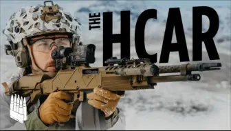 The HCAR（Heavy Counter Assault Rifle）— The Modern BAR