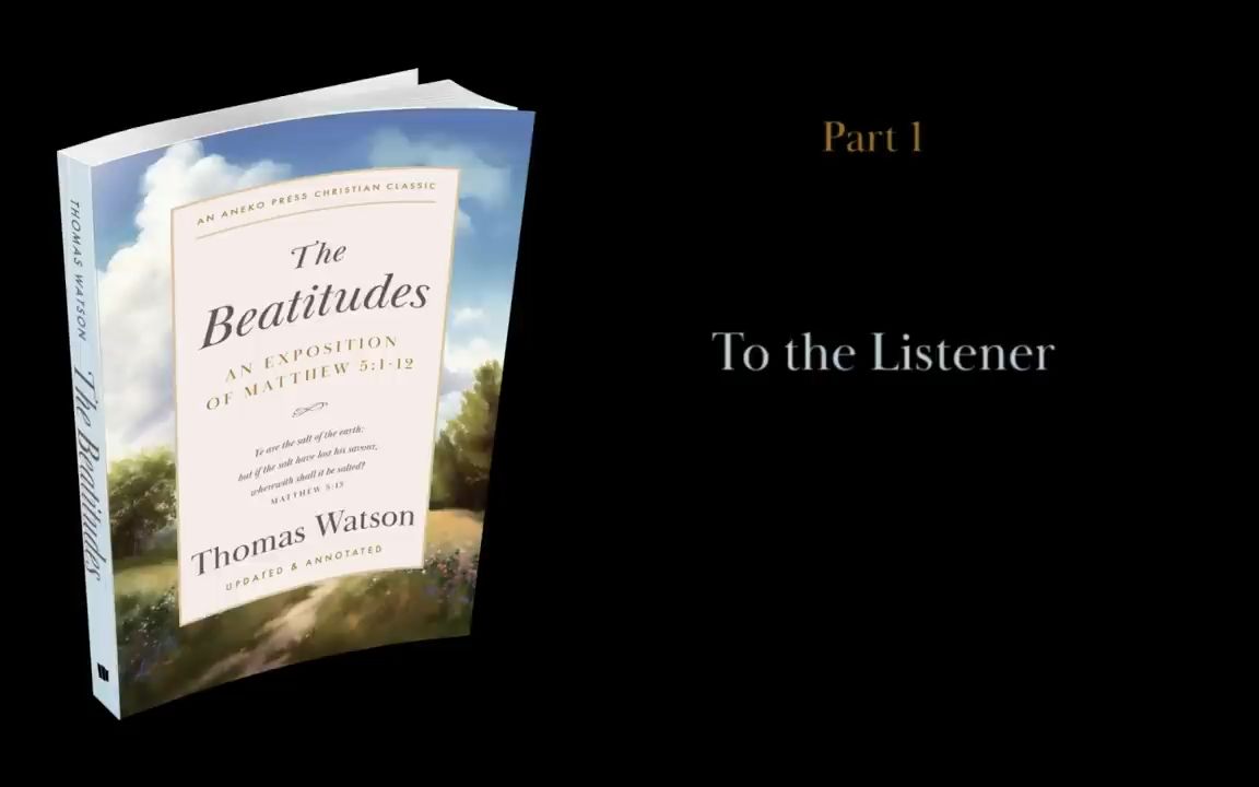 [图]The Beatitudes (Part 1) _ Thomas Watson _ Free Christian Audiobook代找电子书