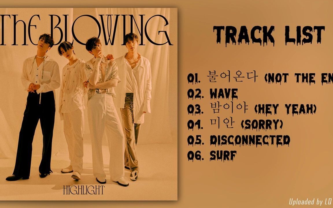 [full album] highlight - the blowing 新专歌曲收录_哔哩哔哩_bili