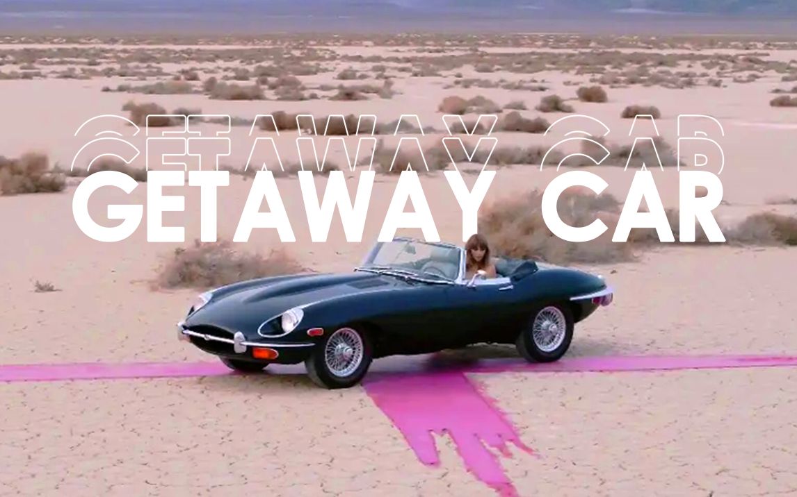 [图]Taylor Swift——【Getaway Car】｜饭制MV