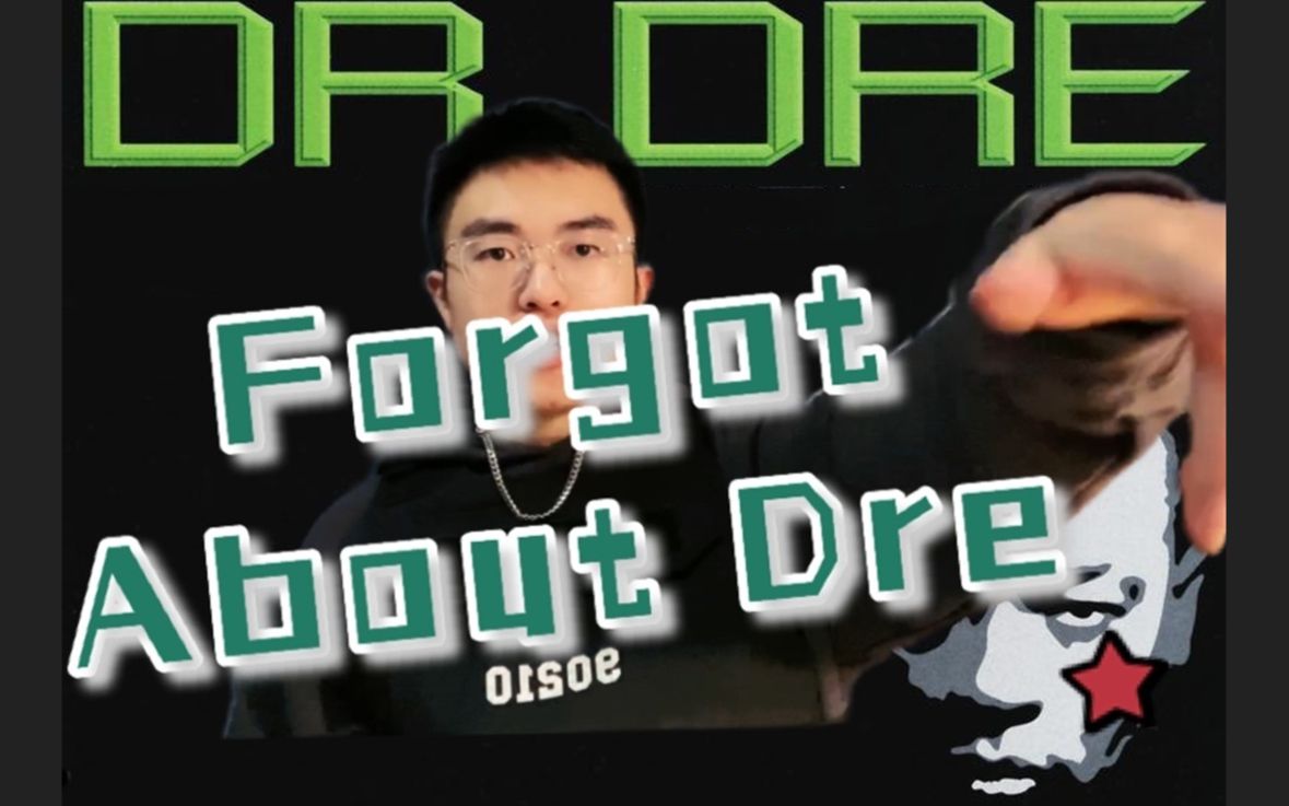 [图]Forgot About Dre 翻唱 (Verse 1) | (Dr.Dre/Eminem)