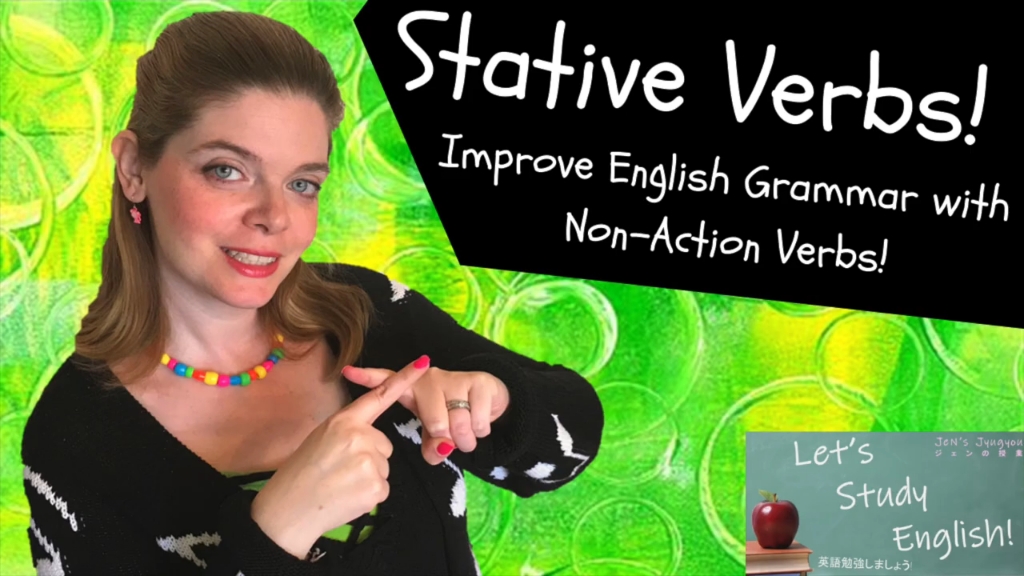 stative verbs: 状态(静态)动词