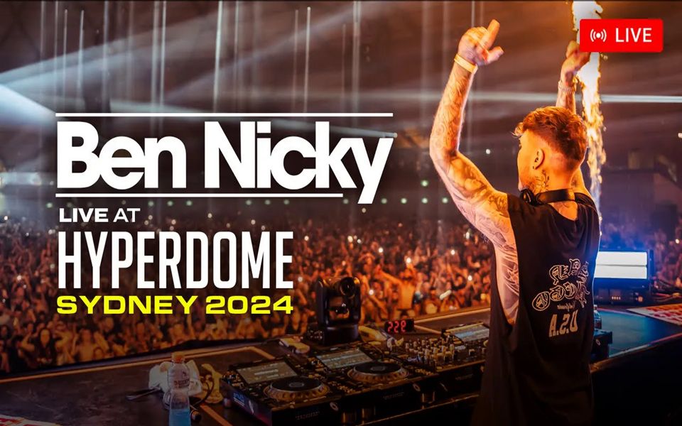 ben nicky live @ hyperdome - sydney [full hd set]