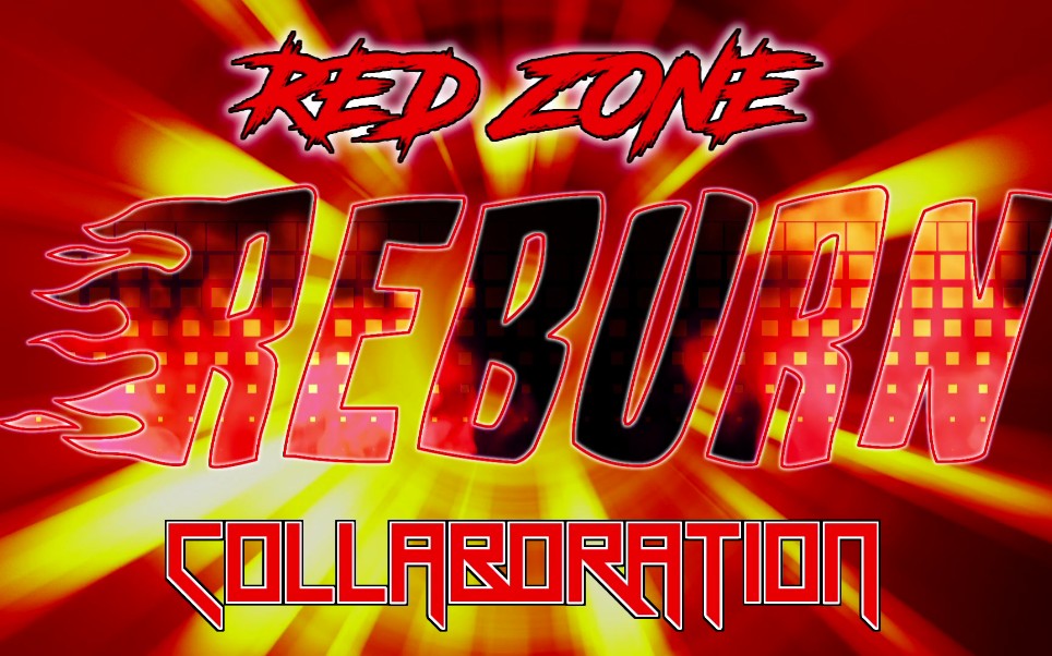 red zone -reburn- collaboration