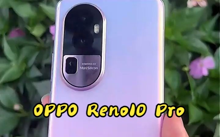 opporeno10pro手机,你值得拥有!