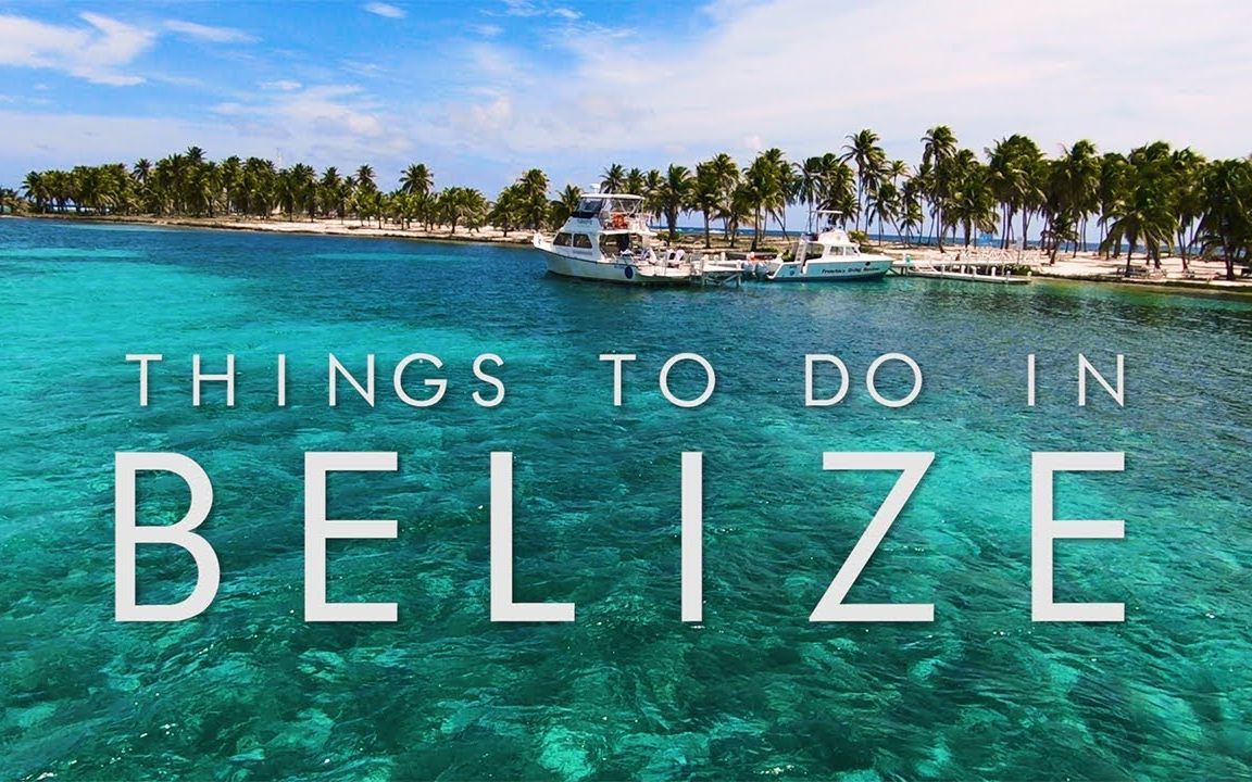 环球旅行之北美洲——伯利兹 BELIZE哔哩哔哩bilibili