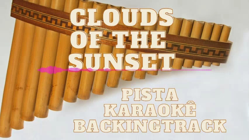 [图]--Clouds Of The Sunset - Pista - Karaokê - BackingTrack