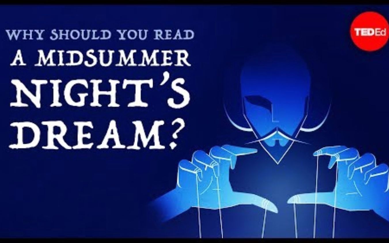 [图]【Ted-ED】著作推荐《仲夏夜之梦》A Midsummer Night's Dream