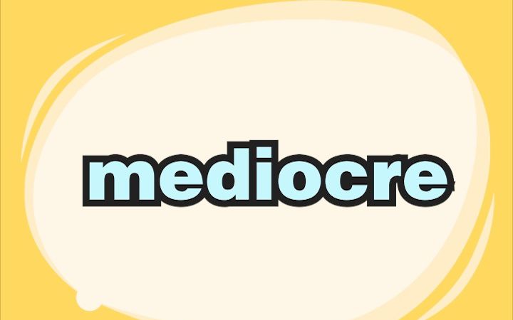 看电影学单词过目难忘,猜下什么是“mediocre”哔哩哔哩bilibili