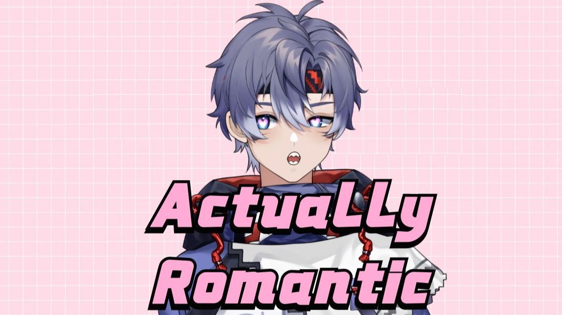 你干的这些事真的好浪漫《Actually Romantic》无修音翻唱