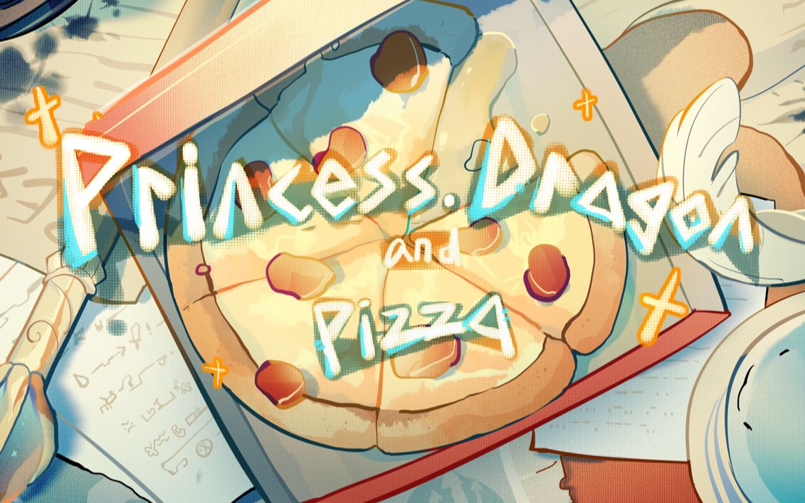 [图]【原创动画】Princess.Dragon.and Pizza