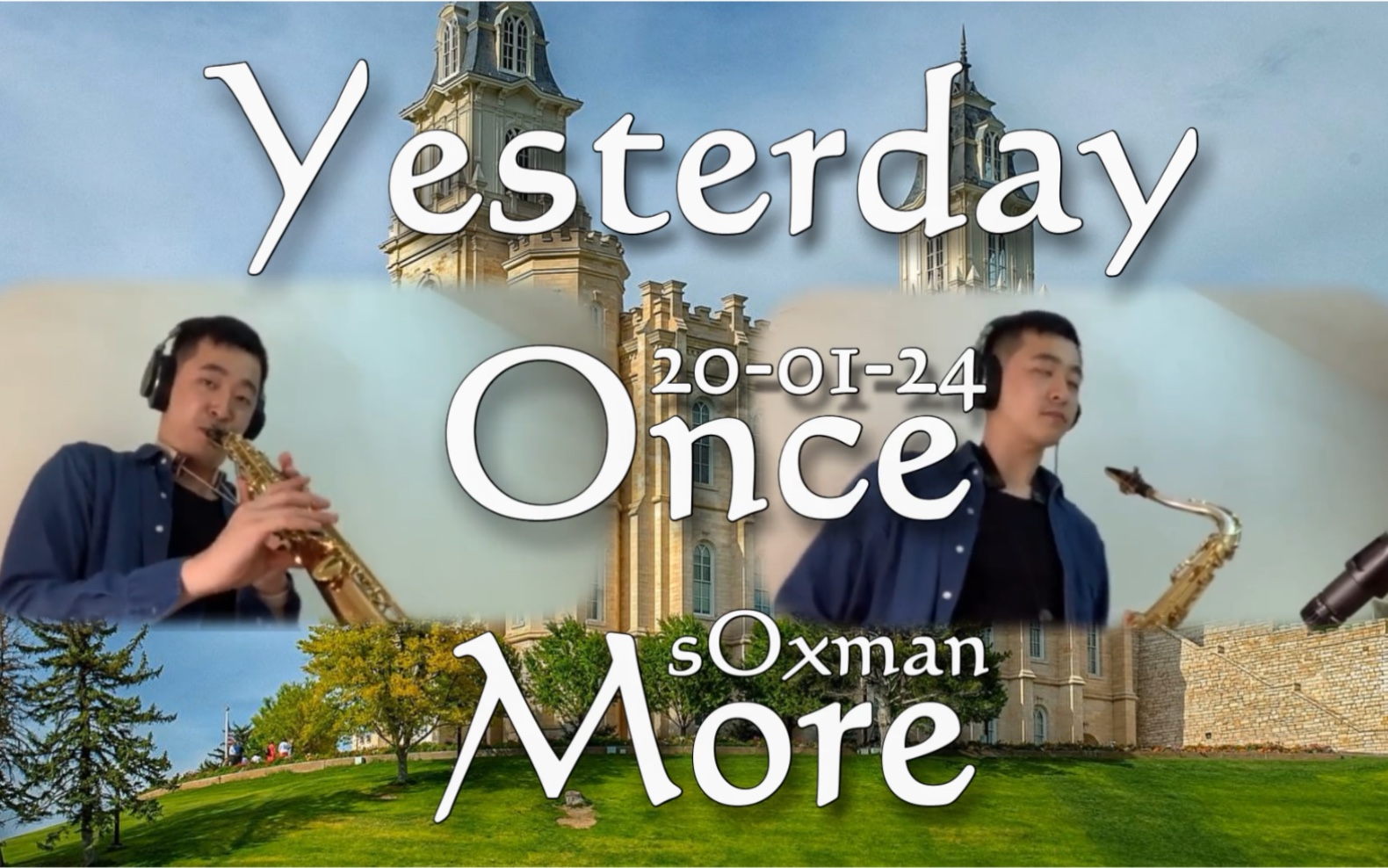 [图]【sOxman】萨克斯 Yesterday Once More