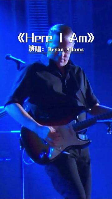 (Bryan Adams Here I Am)演唱者布莱恩ⷤ𚚥𝓦–拓ryan Adams)是世界流行音乐乐坛上最成功的音乐家之一.他常常身着蓝色牛仔,白色T恤哔哩哔哩...