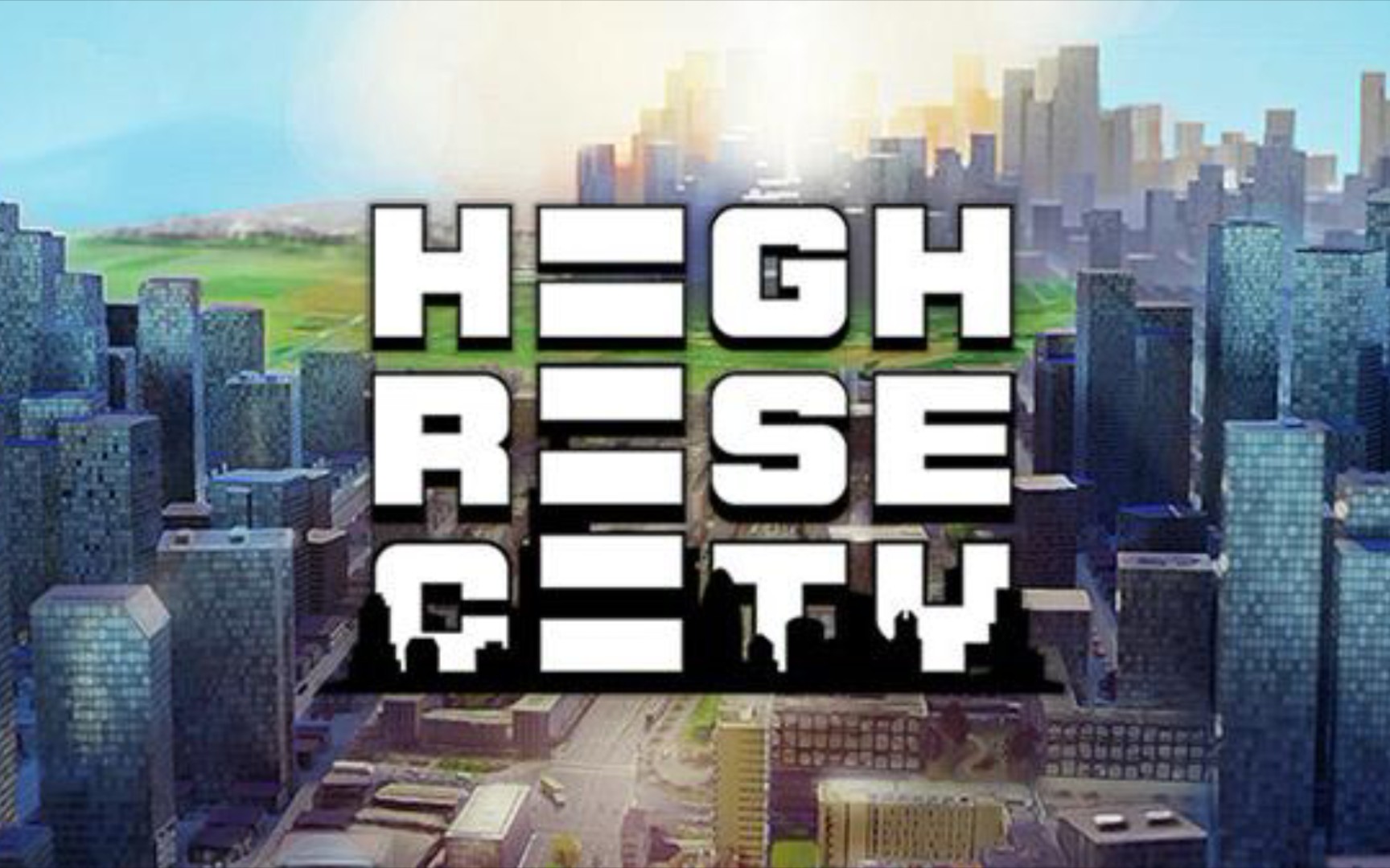 [图]城市模拟《Highrise City高层城市》3月25日在STEAM正式发售！