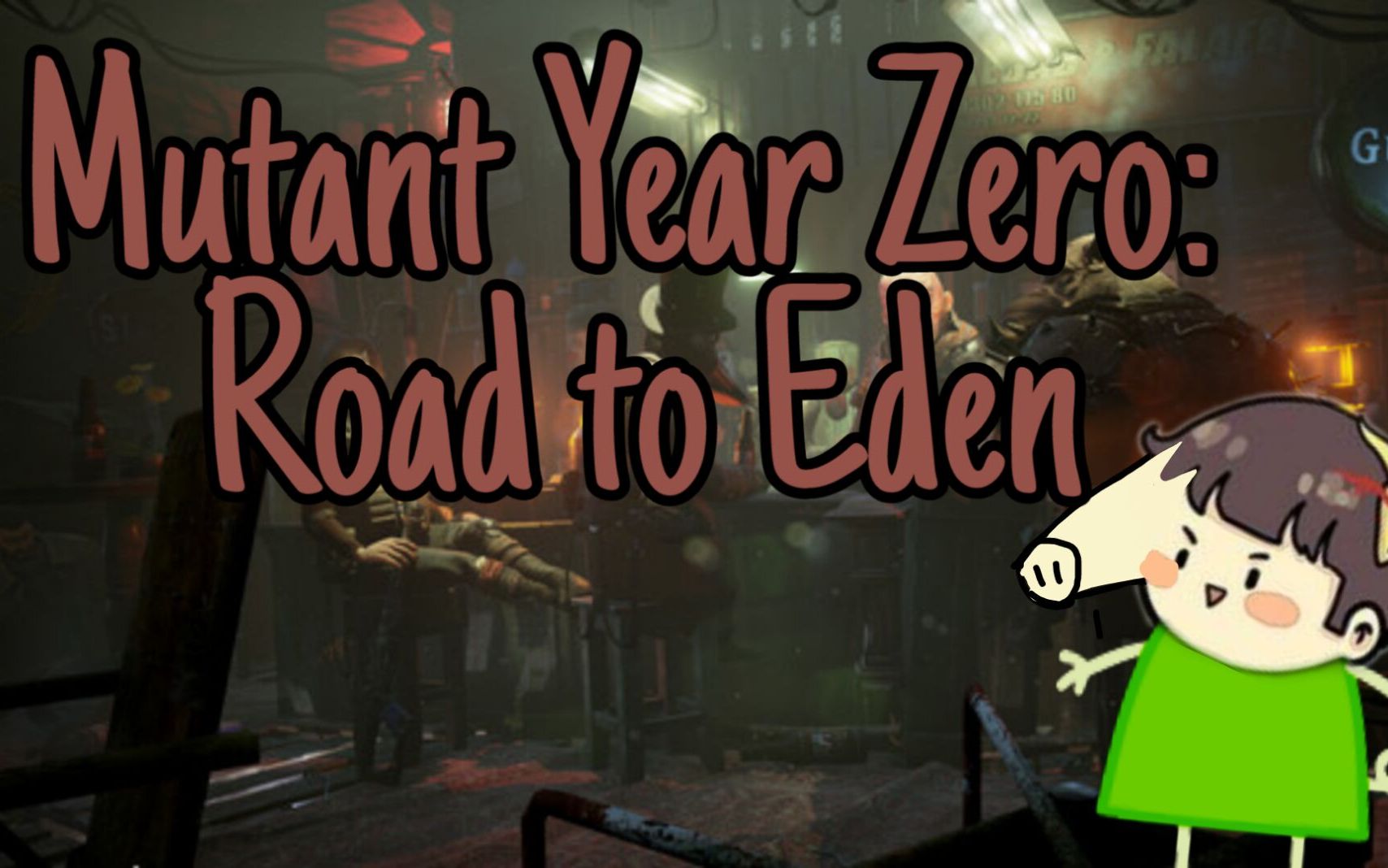 [图]【风笑试玩】《Mutant Year Zero: Road to Eden》救救达克斯！