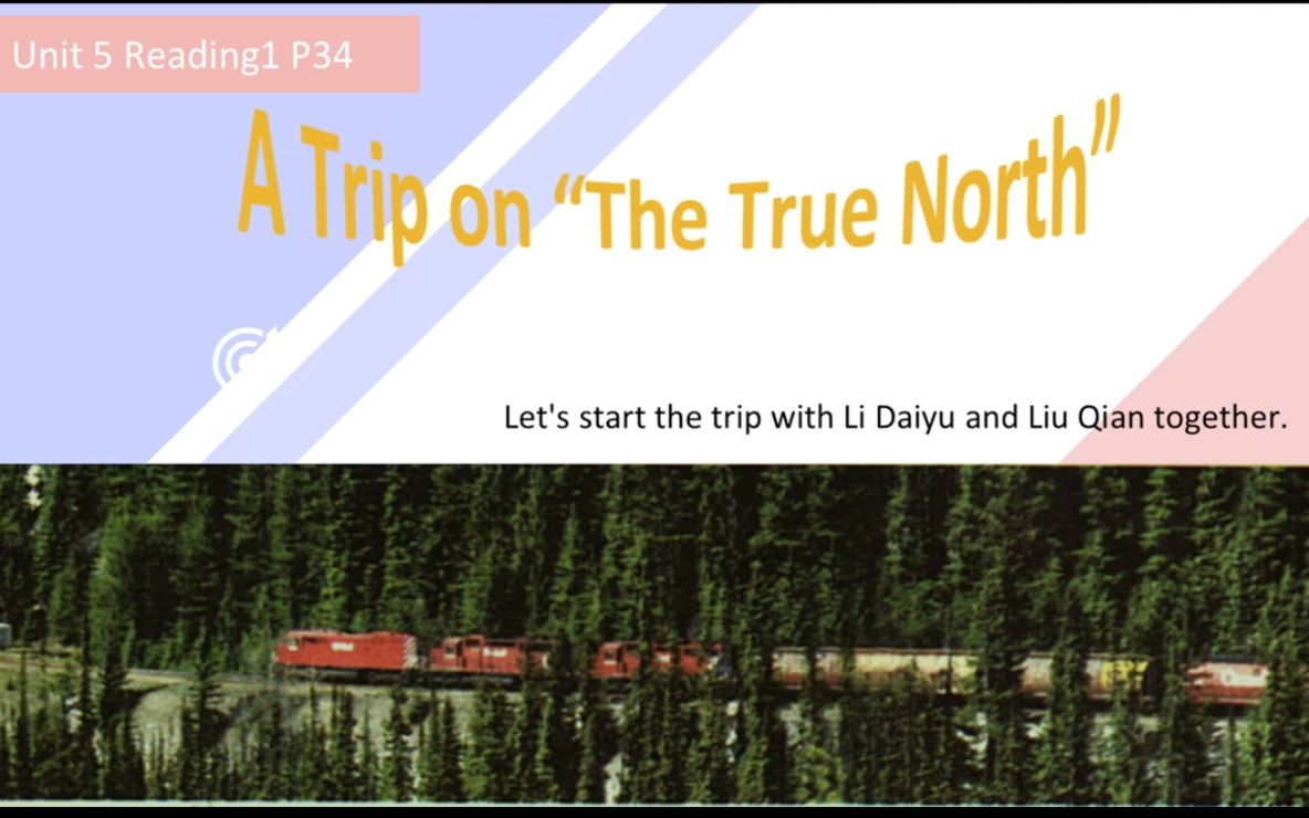 [图]【人教版必修三U5 】《 A Trip on "The True North" 》P3