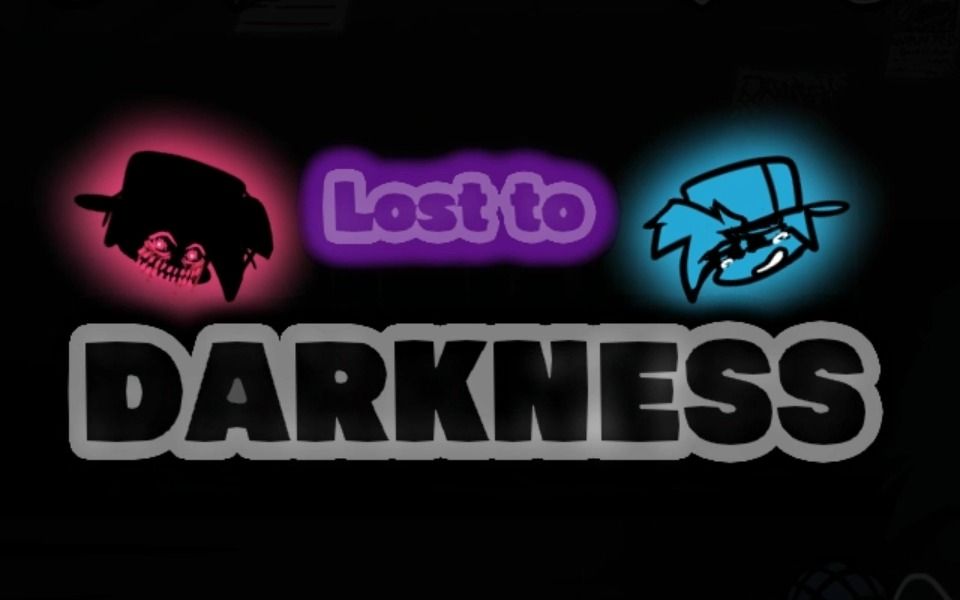 [图]FNF优质模组 lost-to-darkness