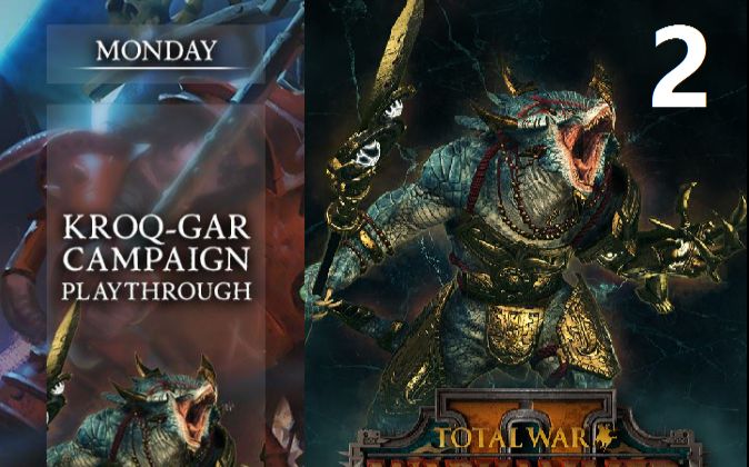 【搬运】《战锤2全面战争》库伽战役演示第二部分(官方直播)1080p