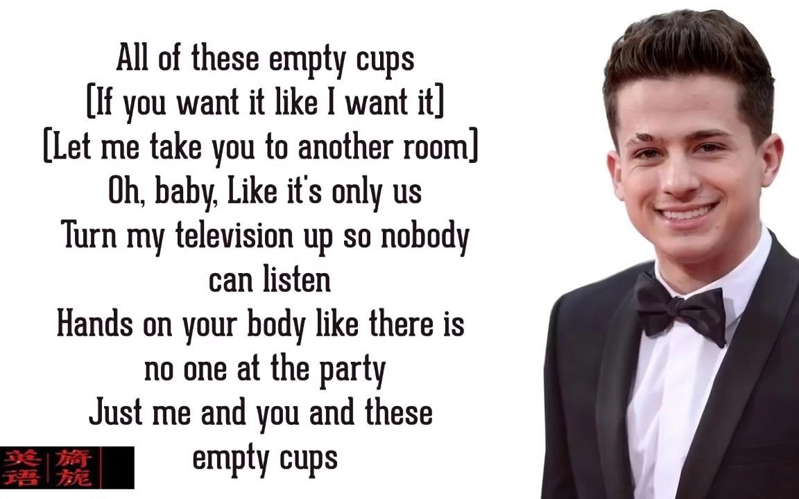 [图]Empty Cups - Charlie Puth-歌词版