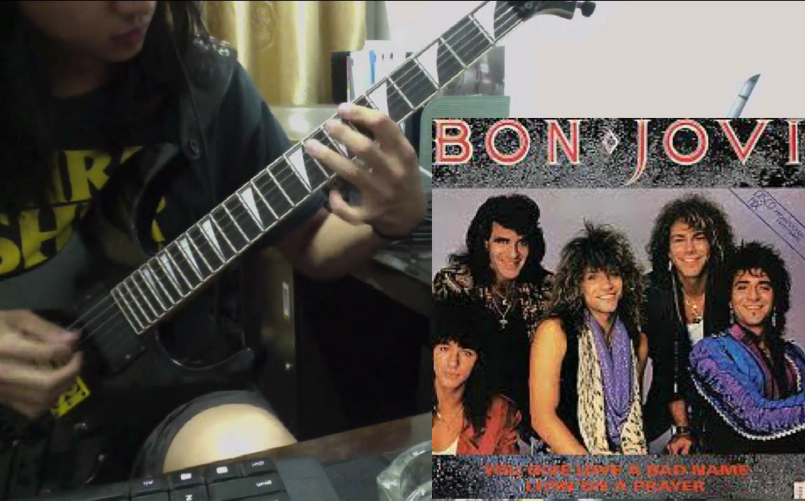 [图]【吉他】翻弹 Bon Jovi - You Give Love A Bad Name