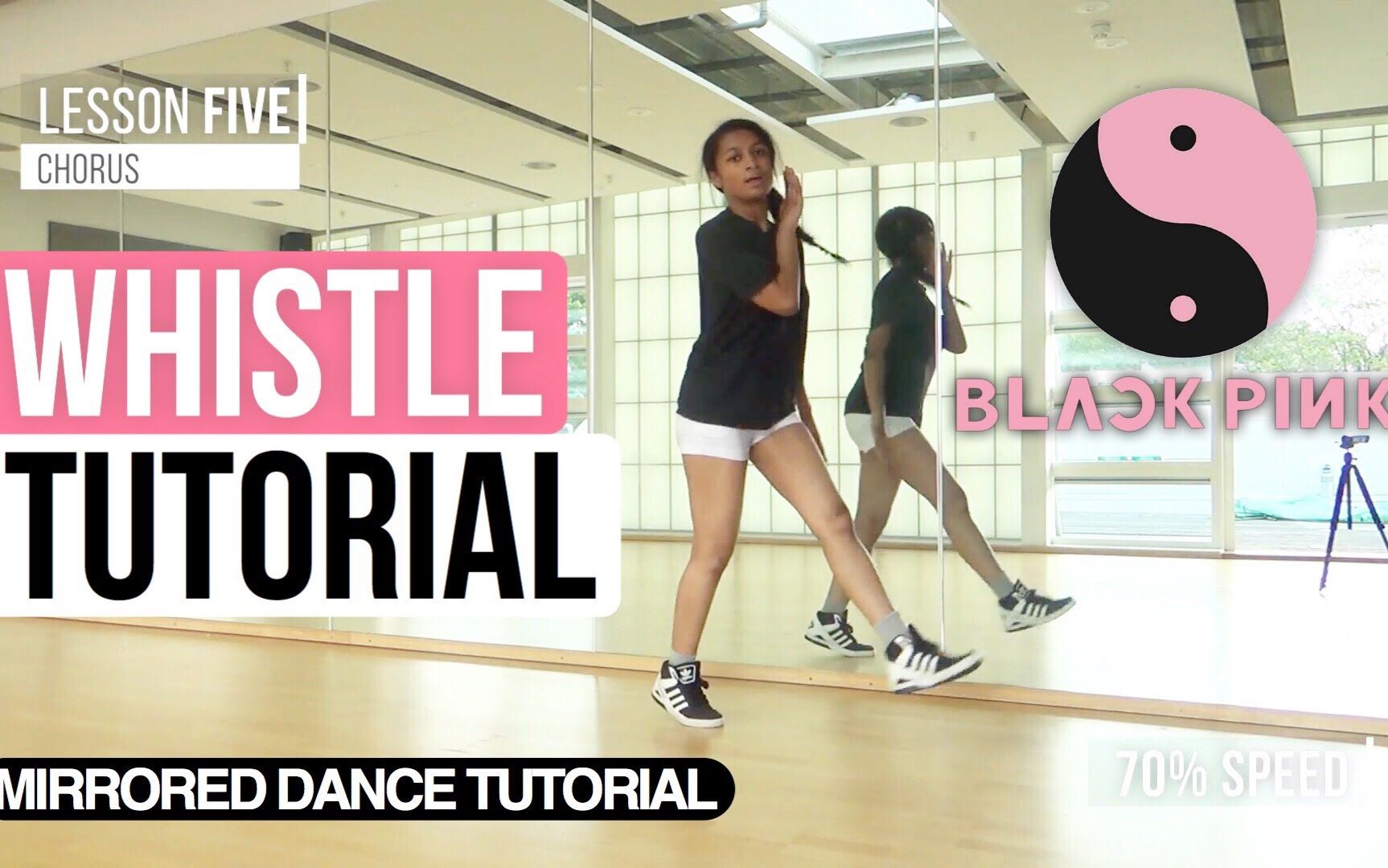 [图]BLACKPINK WHISTLE口哨 舞蹈教程 完整版镜面分解 Full Dance Tutorial