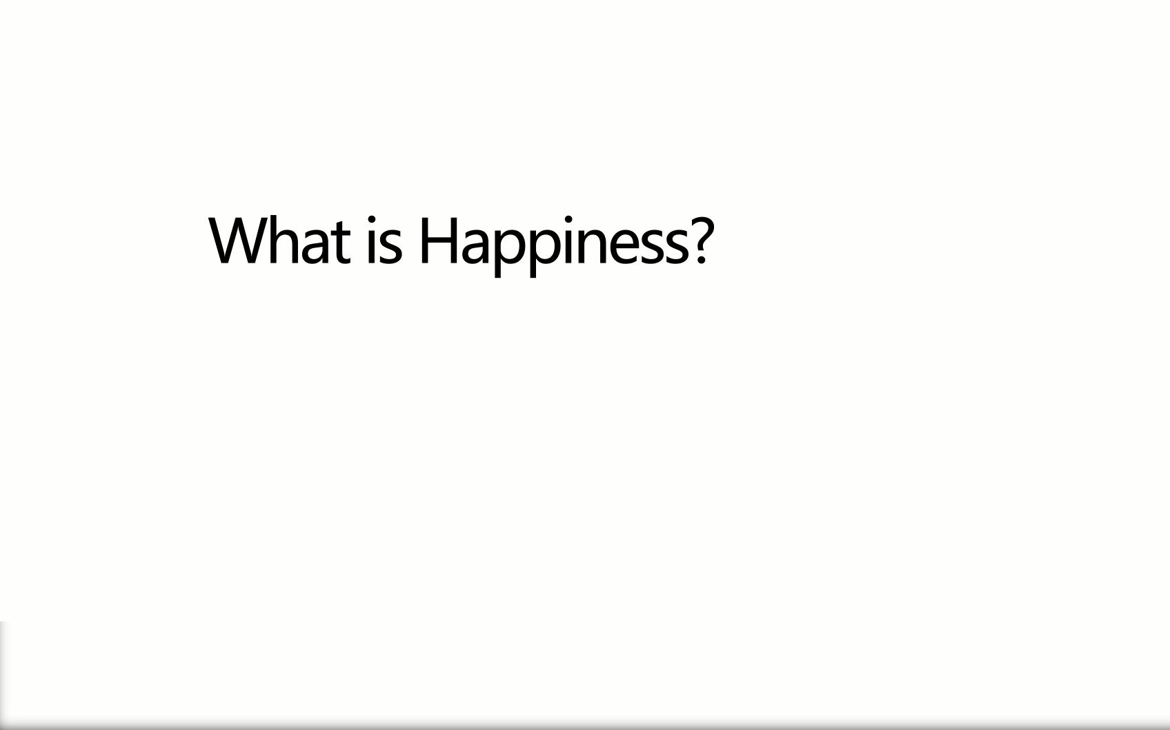 [图][CPE Class!] What is happiness and why that is happiness? （幸福是什么?）