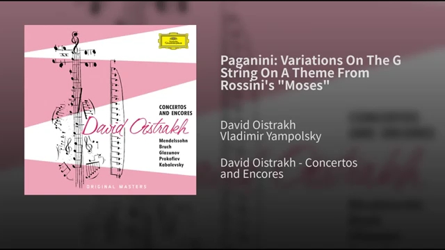 [图]奥伊斯特拉赫演奏 摩西主题变奏曲 帕格尼尼曲 David Oistrakh Paganini【Moses】