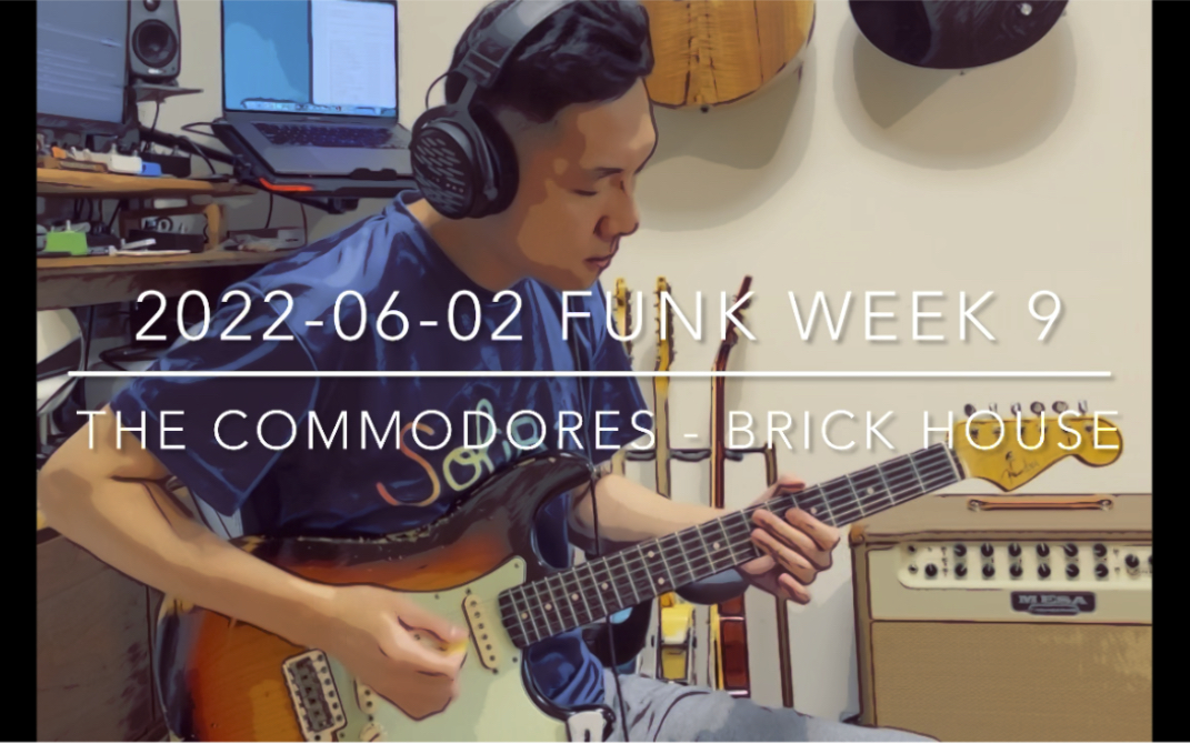 [图]Funk Week 9: The Commodores - Brick House (Cover)