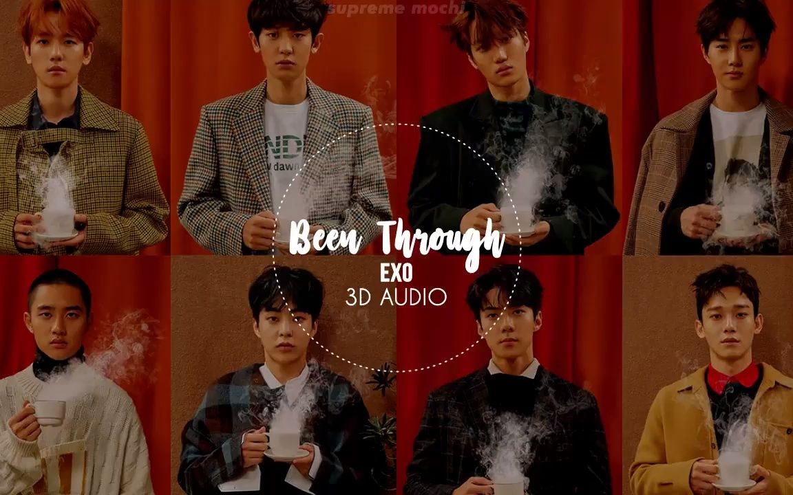 [图]【EXO】顺其自然 Been Through _ 3D音效