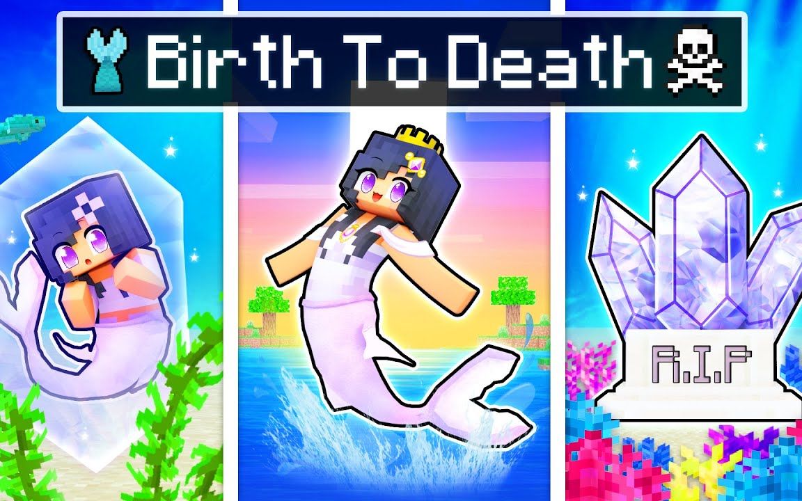 aphmau我的世界水晶美人鱼的一生birthtodeathofthecrystalmermaidin