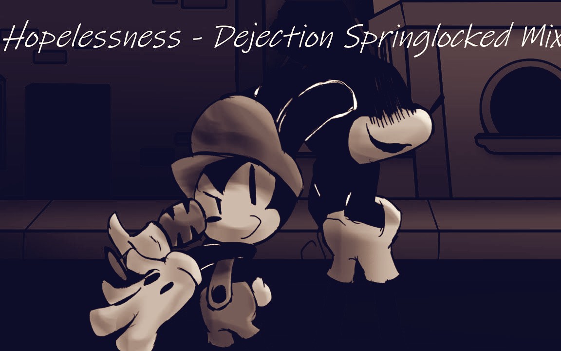 Hopelessness  Dejection Springlocked Mix  Remix by Sack The Skeleton goof哔哩哔哩bilibili