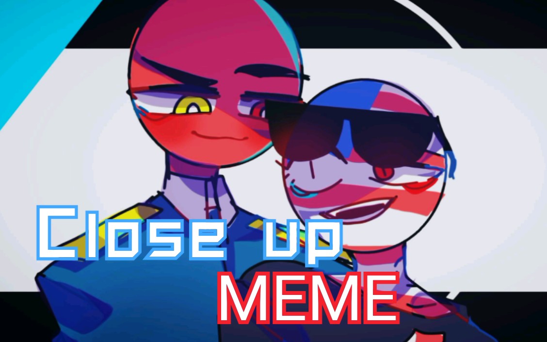 【countryhumans/瓷美/meme】close up