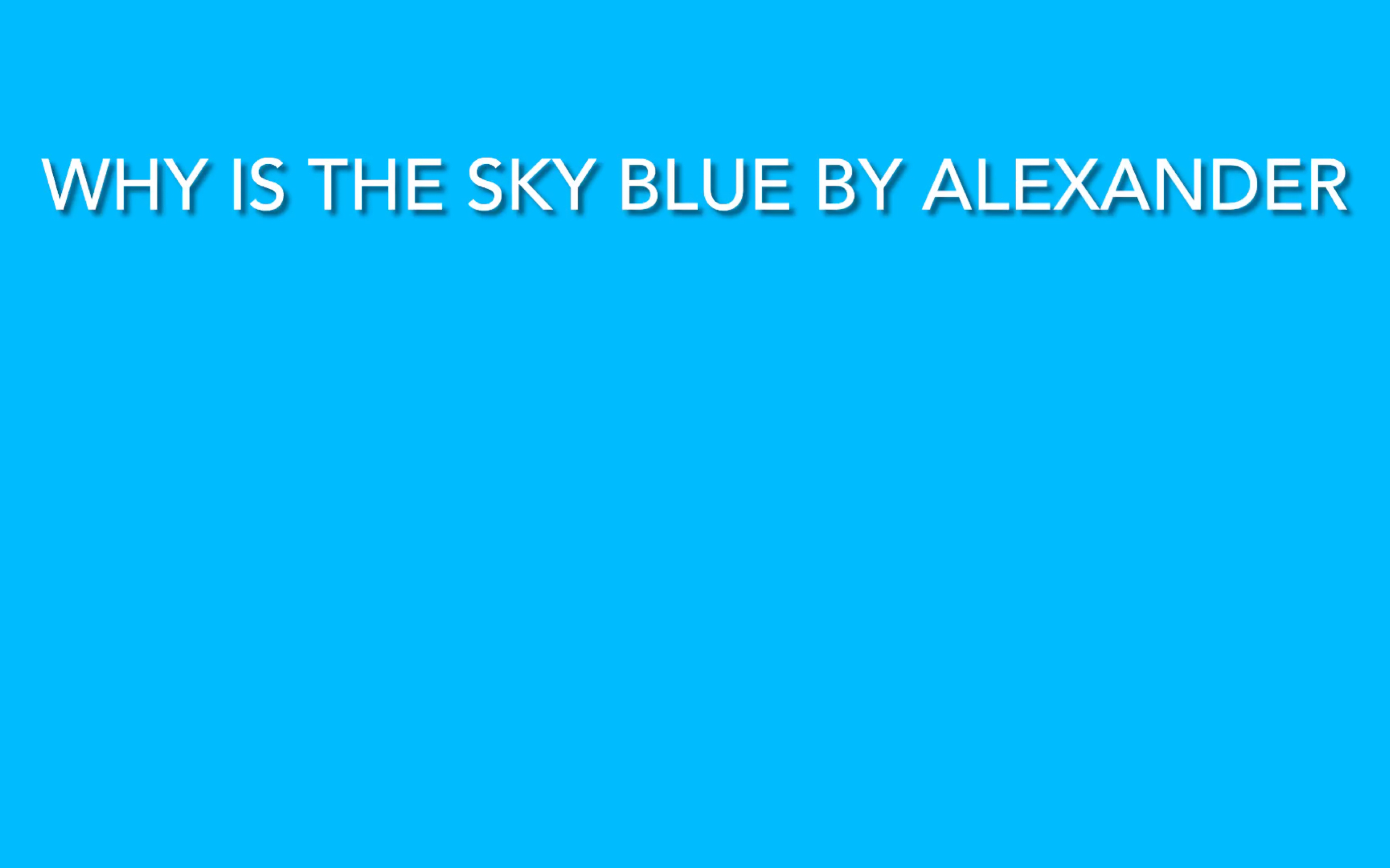 why is the sky blue