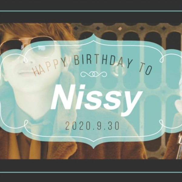 进度：16/19）【Nissy20.09.30生贺】Nissy Entertainment 