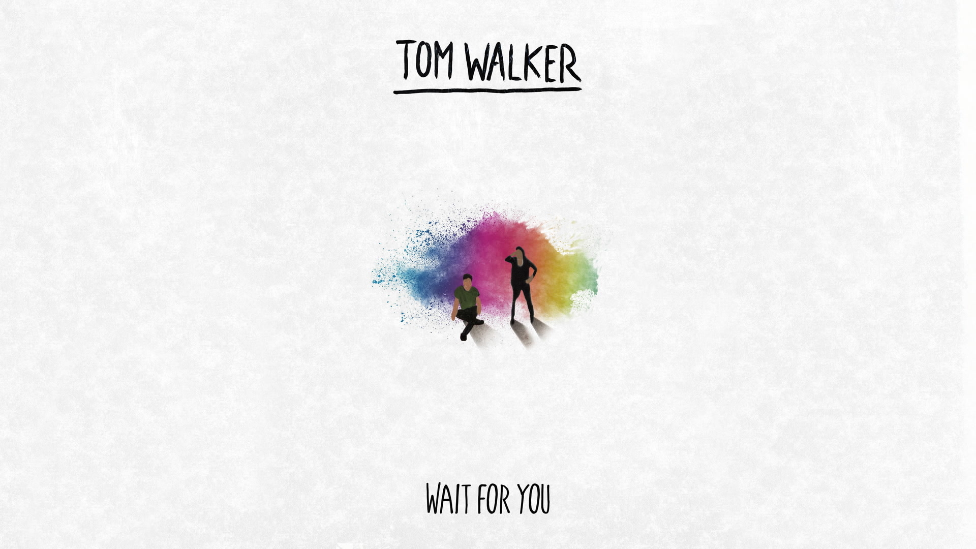 [图]Wait for You (Audio) - Tom Walker