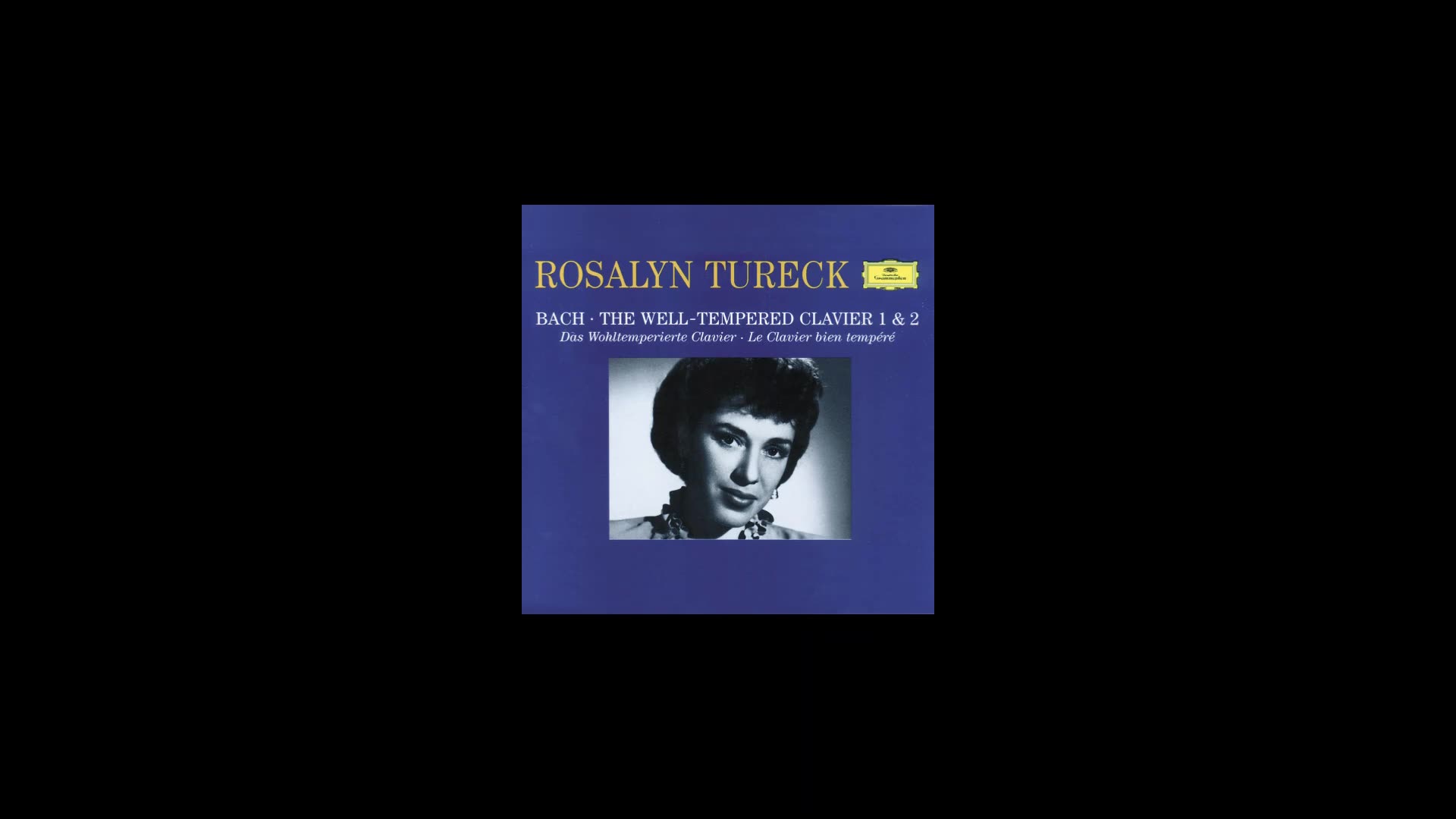 [图]Rosalyn Tureck 图蕾克演奏巴赫十二平均律全集 Bach The Well-Tempered Clavier 1 & 2