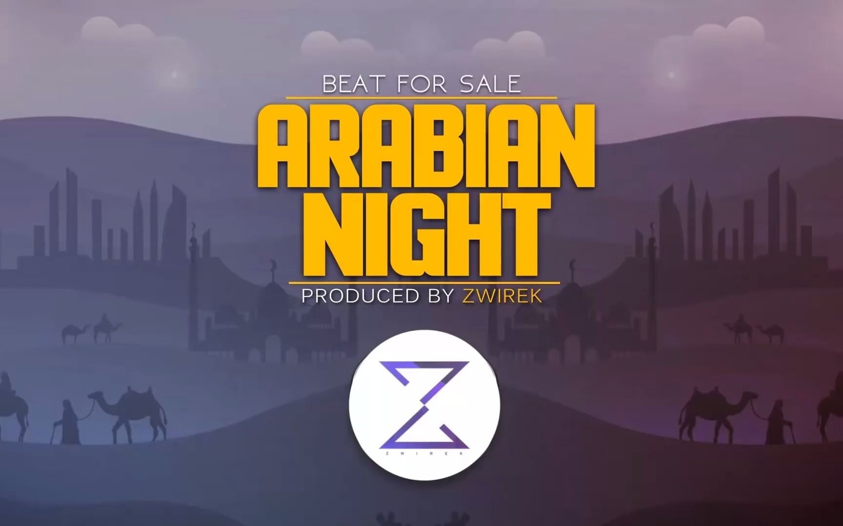 [图]【Beat】Arabian Night by ZwiReK 天方夜谭 阿拉伯之夜