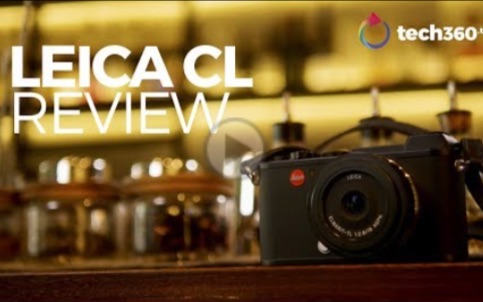 Leica CL review the classic everyday Leica哔哩哔哩bilibili