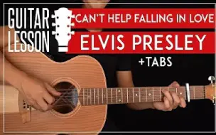 Download Video: Can't Help Falling In Love吉他弹唱教学【Elvis Presley】 GuitarZero2Hero cover