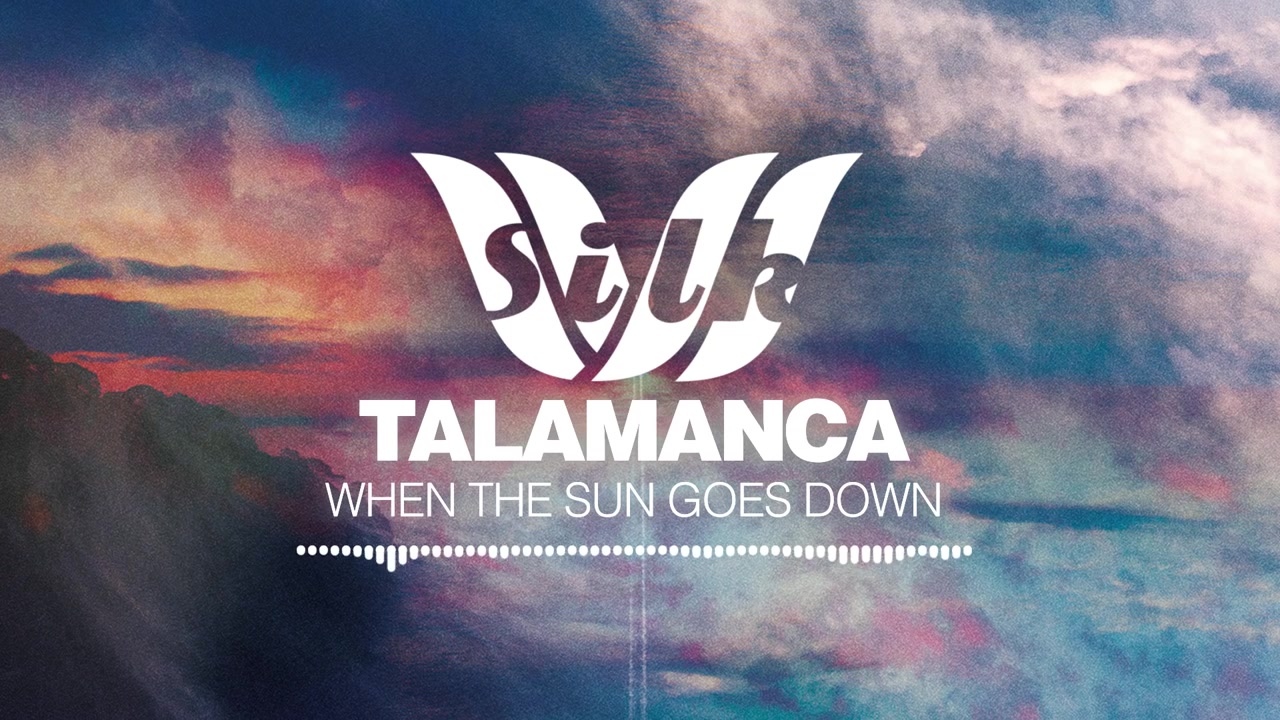 [图]▌Progressive house ▌Talamanca - When The Sun Goes Down [Silk Music]