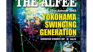 THE ALFEE/22nd Summer 2003 YOKOHAMA SWI… THE ALFEE 22nd Summer 2003 YOKOHAMA SWINGING GENERATION | eBay