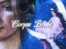 Download Video: 白月光气质｜破碎朦胧&灵性提升｜Corpse Bride雪月之约：“这天地太寂寥，假使你匆匆离开，我只能对你念念不忘。”