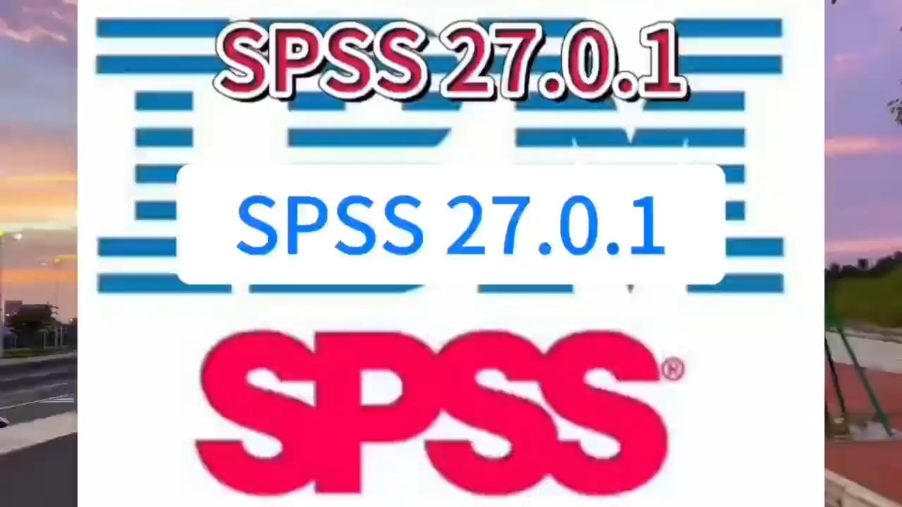 最新下载:SPSS 27.0.1软件安装视频步骤哔哩哔哩bilibili