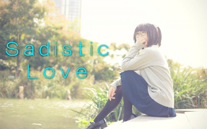 【二木】Saditsic Love♪哔哩哔哩bilibili