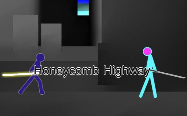 [图]【火柴人】Honeycomb Highway :: Azlina vs N3ON（推荐）（唯美）