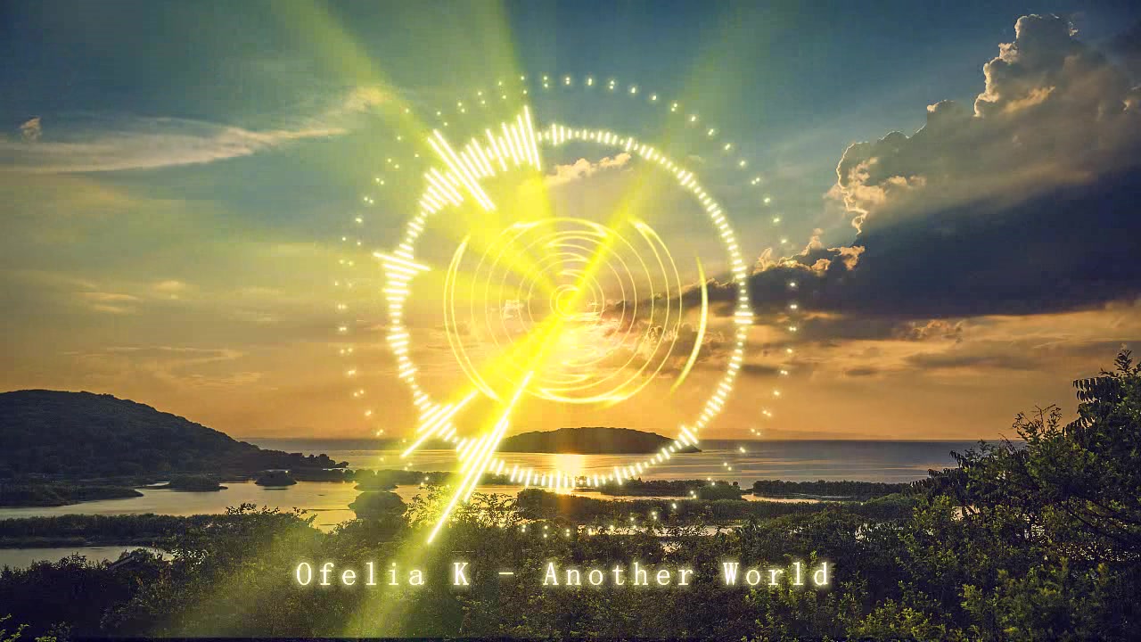 [图]Ofelia K - Another World